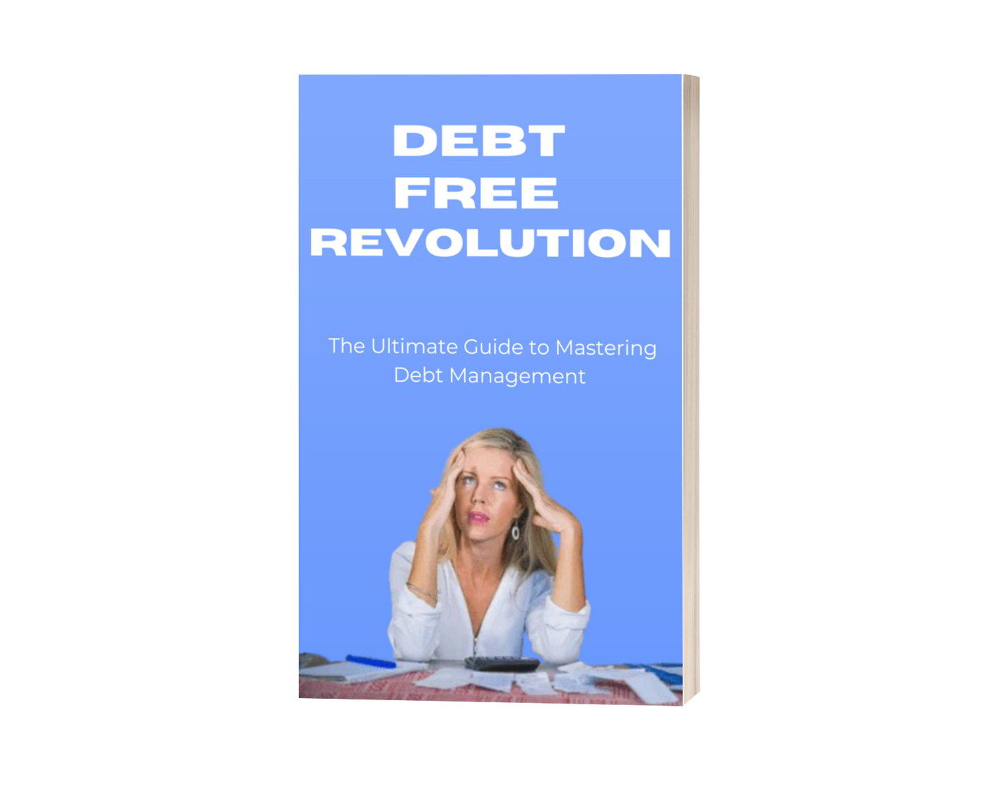 Mastering Debt Management: A Step-by-Step Guide to Eliminating Debt Effectively